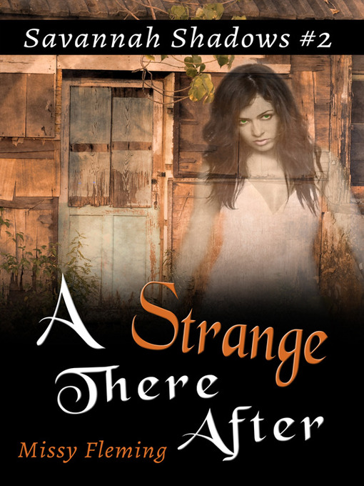 Title details for A Strange There After by Missy Fleming - Available